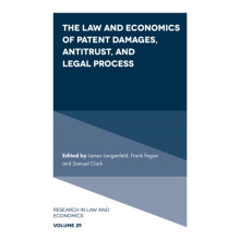 The Law and Economics of Patent Damages Antitrust and Legal Process Ha