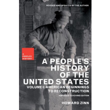 A Peoples History of the United States American Beginnings to Reconstr