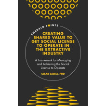 Creating Shared Value to get Social License to Operate in the Extracti
