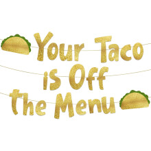 Taco Off The Menu Gold Glitter Banner 1pc