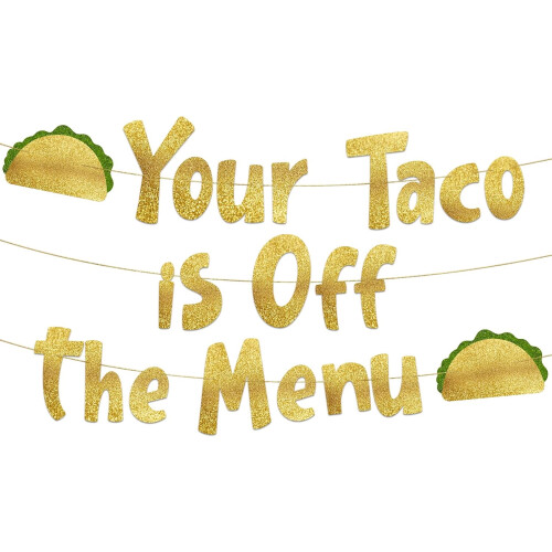 Taco Off The Menu Gold Glitter Banner 1pc