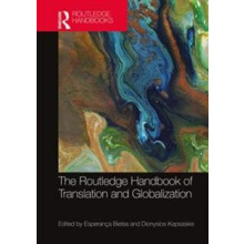 The Routledge Handbook of Translation and Globalization Paperback Book