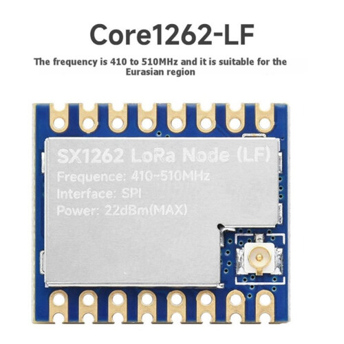 Core1262 LF LoRa-Module Core1262-LF SX1262 LoRa Draadloze Module 410-510MHz SPI-Interface 22dBm RF-Zendontvangermodule