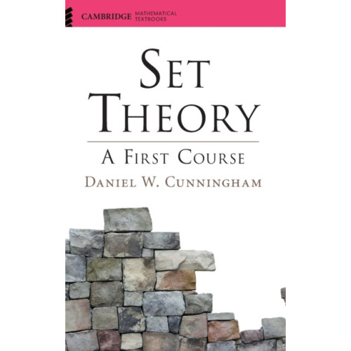 Set Theory by Daniel W. Cunningham Hardcover Book