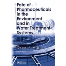 Fate of Pharmaceuticals in the Environment and in Water Treatment Syst