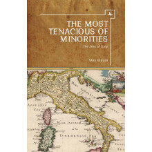 The Most Tenacious of Minorities The Jews of Italy by Sara Reguer Pape