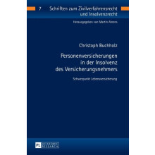 Personenversicherungen in der Insolvenz des Versicherungsnehmers Schwe