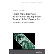 Polish State Railways as a Mode of Transport for Troops of the Warsaw