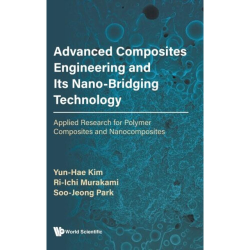 ADVANCED COMPOSITES ENGINEERING ITS NANOBRIDGING TECH by KIM YUNHAE Ha