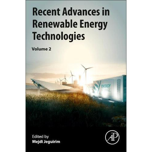 Recent Advances in Renewable Energy Technologies Volume 2 Paperback Bo