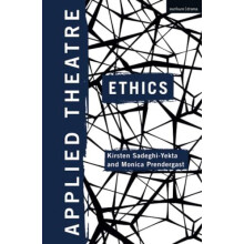 Applied Theatre Ethics Hardcover Book