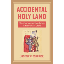 Accidental Holy Land by Joseph W. Esherick Paperback Book