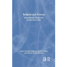 Religion and Poverty Monotheistic Responses Around the Globe by Susan