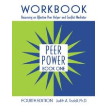 Peer Power Book One by Tindall Judith A. Psychological Network Inc. Mi