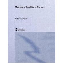 Monetary Stability in Europe by Stefan Collignon Hardcover Book