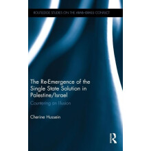 The ReEmergence of the Single State Solution in PalestineIsrael Counte