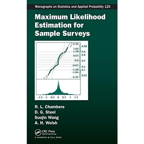 Maximum Likelihood Estimation for Sample Surveys by Raymond L. Chamber