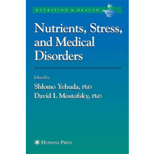 Nutrients Stress and Medical Disorders Hardcover Book