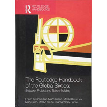 The Routledge Handbook of the Global Sixties Between Protest and Natio