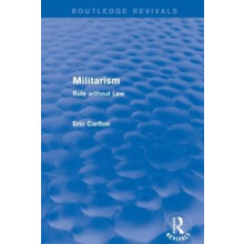 Revival Militarism 2001 Rule without Law by Eric Carlton Paperback Boo