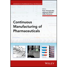 Continuous Manufacturing of Pharmaceuticals by Peter Kleinebudde Hardc