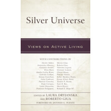 Silver Universe Views on Active Living Hardcover Book