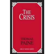 The Crisis by Thomas Paine Paperback Book