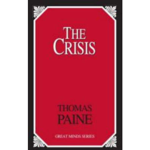 The Crisis by Thomas Paine Paperback Book