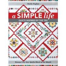 A Simple Life PrintOnDemand Edition Quilts Inspired by the 50s by Shel