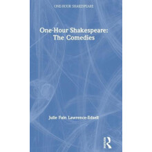 OneHour Shakespeare The Comedies by Julie Fain LawrenceEdsell Hardcove