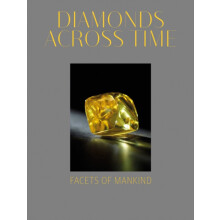 Diamonds Across Time Facets of Mankind Hardcover Book