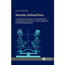 Morality Behind Bars An Intervention Study on Fostering Moral Competen