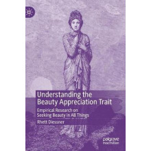 Understanding the Beauty Appreciation Trait Empirical Research on Seek