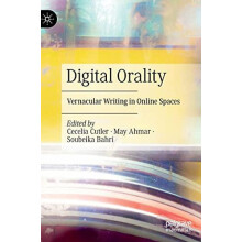 Digital Orality Vernacular Writing in Online Spaces Hardcover Book