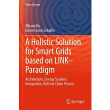 A Holistic Solution for Smart Grids based on LINK Paradigm Architectur