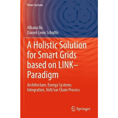 A Holistic Solution for Smart Grids based on LINK Paradigm Architectur
