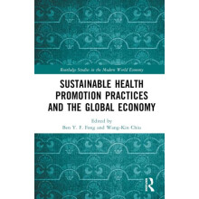 Sustainable Health Promotion Practices and the Global Economy Hardcove