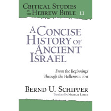 Critical Studies in the Hebrew Bible From the Beginnings Through the H