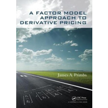 A Factor Model Approach to Derivative Pricing by James A. Primbs Paper