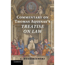 Commentary on Thomas Aquinass Treatise on Law by J. Budziszewski Paper