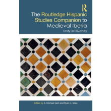 The Routledge Hispanic Studies Companion to Medieval Iberia Unity in D