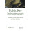 Public Key Infrastructure Building Trusted Applications and Web Servic 1