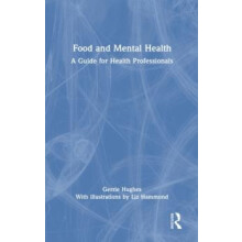 Food and Mental Health A Guide for Health Professionals by Gerrie Hugh