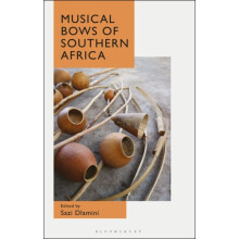 Musical Bows of Southern Africa by Sazi Dlamini Paperback Book