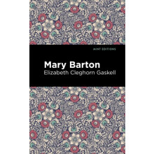 Mary Barton by Elizabeth Cleghorn Gaskell Hardcover Book