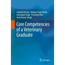 Core Competencies of a Veterinary Graduate by Subhash Verma Hardcover