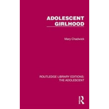 Adolescent Girlhood by Mary Chadwick Paperback Book