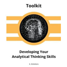 Developing Your Analytical Thinking Skills by A. Scholtens Paperback B