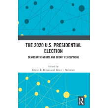 The 2020 U.S. Presidential Election Democratic Norms and Group Percept