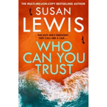 Who Can You Trust by Susan Lewis Paperback Book